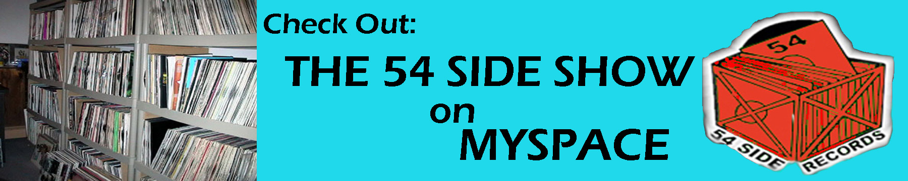 The 54 Side Show Myspace